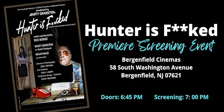 Hunter is F**cked Premiere Screening tickets