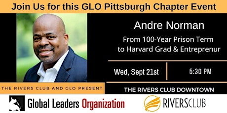 GLO Pittsburgh- From Prison to Harvard and Beyond