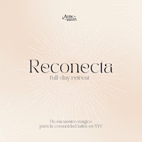 Reconecta: Full Day Retreat