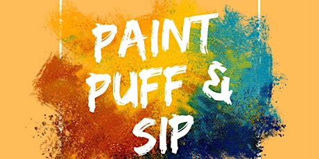 Puff, Paint, Sip tickets