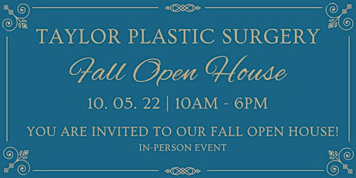 Open House with Taylor Plastic Surgery + Skin Center