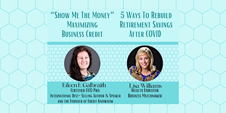 "Show Me The Money"  & "5 Ways to Rebuild Retirement Savings" tickets