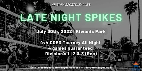 Late Night Spikes tickets