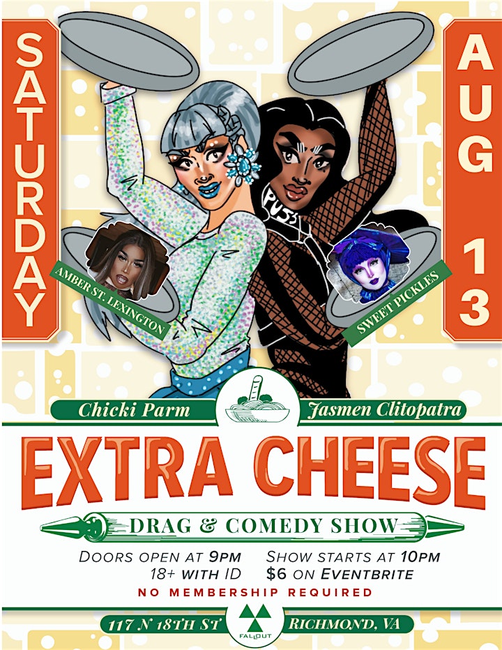 Extra Cheese Drag Show image