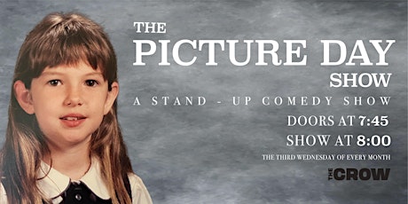The Picture Day Show:  A Stand-Up Comedy show