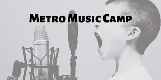 Metro Music Camp 2022