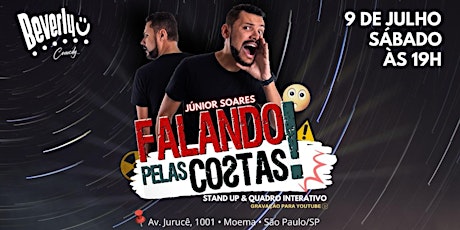 Júnior Soares em: FALANDO PELAS COSTAS - Stand Up Comedy ingressos