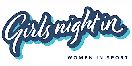 Girls Night In - Women in Sport tickets