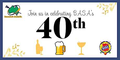BASA's 40th Celebration Dinner tickets