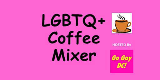 LGBTQ+ Coffee Mixer @ as you are