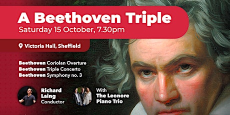 Hallam Sinfonia: A Beethoven Triple!