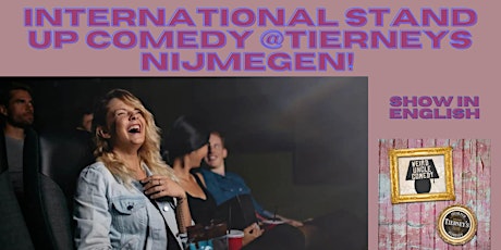International Stand Up Comedy @Tierneys Nijmegen! ! tickets