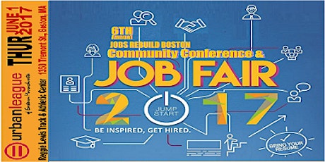 Primaire afbeelding van 6th Annual Jobs Rebuild Boston: Community Conference and Career Fair