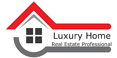 Luxury Home Real Estate Professional Designation -6 CE Live Onsite  & Zoom