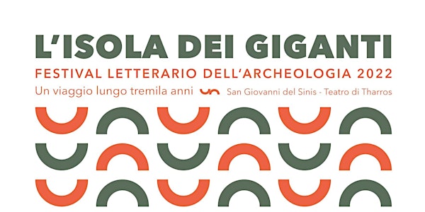 Festival Letterario dell'Archeologia L'Isola dei Giganti
