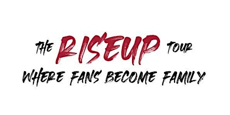 The RISEUP Tour...3rd Annual Family Fun Day primary image