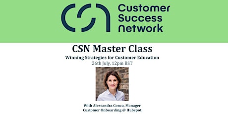 CSN Master Class: Winning Strategies for Customer Education