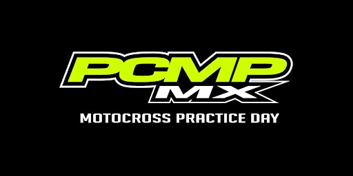 PCMP MX Practice Day SATURDAY 09/07/2022