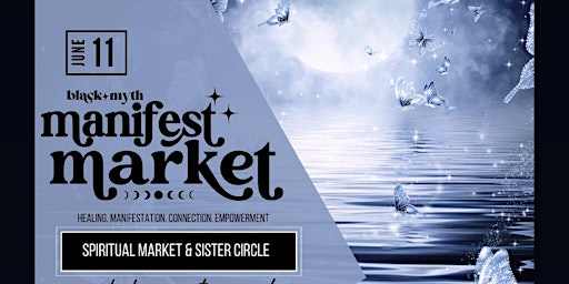 Manifest Market: Sister Circle