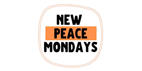 New Peace Mondays Orlando (Poetry, Hip Hop, Comedy, and Singing) tickets