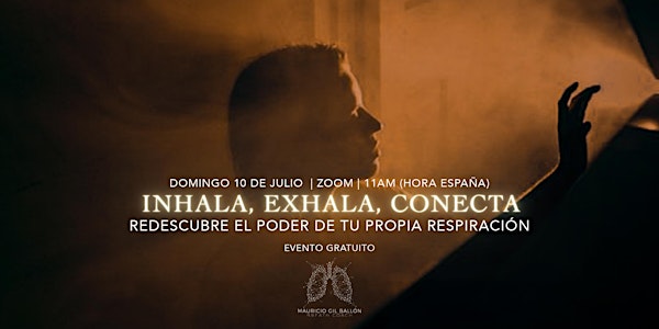 Inhala, Exhala, Conecta (Breathwork & Meditación)