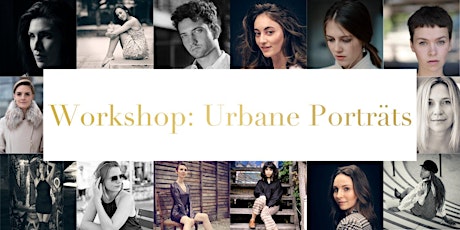 Foto-Workshop: Urbane Portraits mit Model Sarah Melina Tickets
