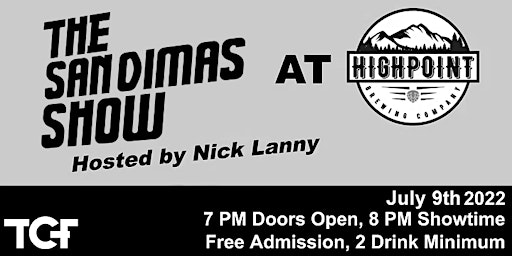 The San Dimas Show (7/9/22)