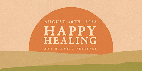 Happy Healing Art & Music Fest