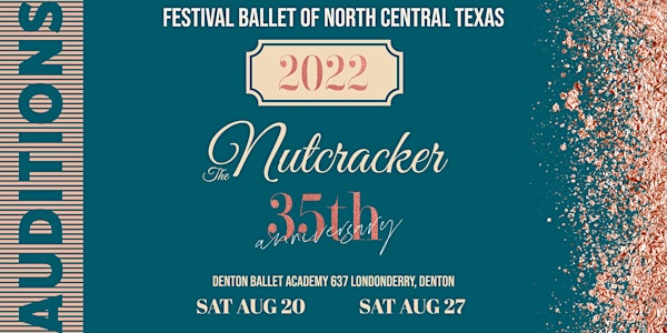 2022 Festival Ballet of North Central Texas Nutcracker Auditions