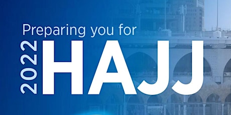Preparing you for Hajj 2022 - Masterclass with Shaykh Yunus Dudhwala  primärbild