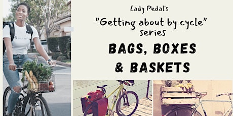 Imagen principal de Getting about by cycle - Bags, Boxes and Baskets