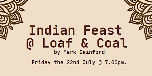 Indian Feast @ Loaf & Coal by Mark Gainford