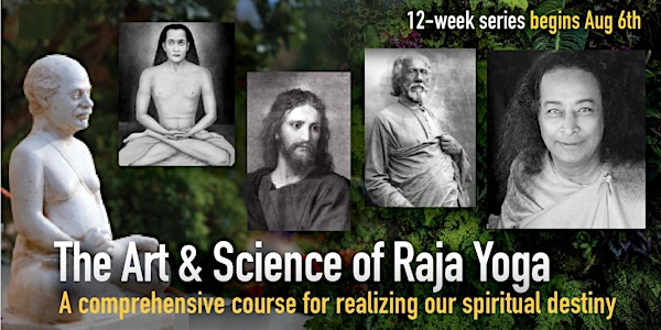 The Art & Science of Raja Yoga