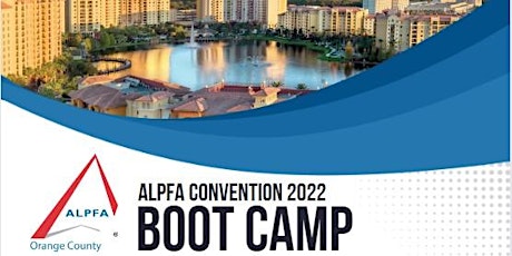 ALPFA Convention 2022 Boot Camp tickets