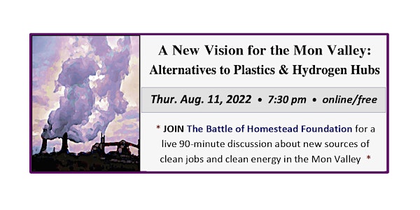 A New Vision for the Mon Valley – Alternatives to Plastics & Hydrogen Hubs