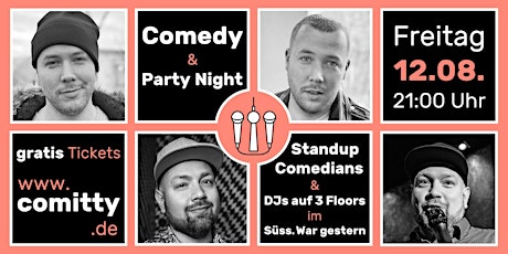 Comedy & Party Night ⭐Profi-Comedians + Newcomer ⭐DJs auf 3 Floors ⭐Berlin Tickets
