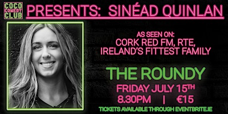 CoCo Comedy Club: SINÉAD QUINLAN and Guests tickets