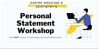 Medicine and Dentistry Personal Statement Workshop primary image