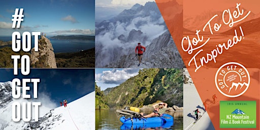 Night 1: NZ Mountain Film Festival Tour - hosted by Got To Get Out