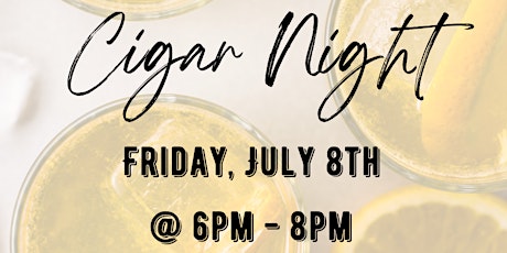 Cigar Night @ Signature Kitchen tickets