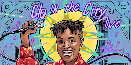 Glo in the City Live Poc Queer Comedy Show!!