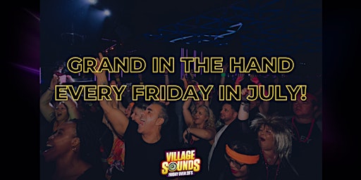 Grand In The Hand Village Sounds, Void Nightclub, Ringwood!