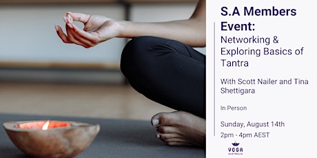 S.A Members Event: Networking & Exploring Basics of Tantra tickets
