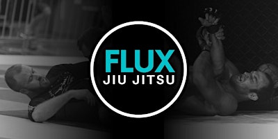 Flux Jiu Jitsu Free First Timer Seminar