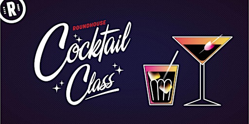 T2 | Cocktail Class | 5PM - 7PM Session