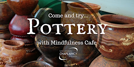 Mindfulness Cafe: Pottery Therapy  primary image