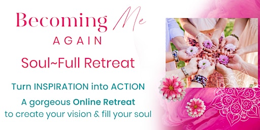 Becoming Me Again Soul~FULL Retreat     (6.5hrs over 3 days) primary image