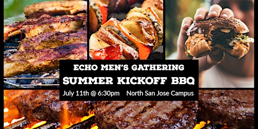 Echo Men's Gathering Summer Kickoff BBQ