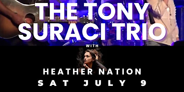 The Tony Suraci Trio with Heather Nation