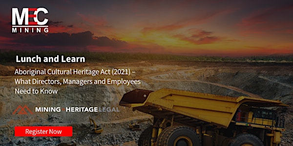 Aboriginal Cultural Heritage Act – What You Need to Know (Webinar)